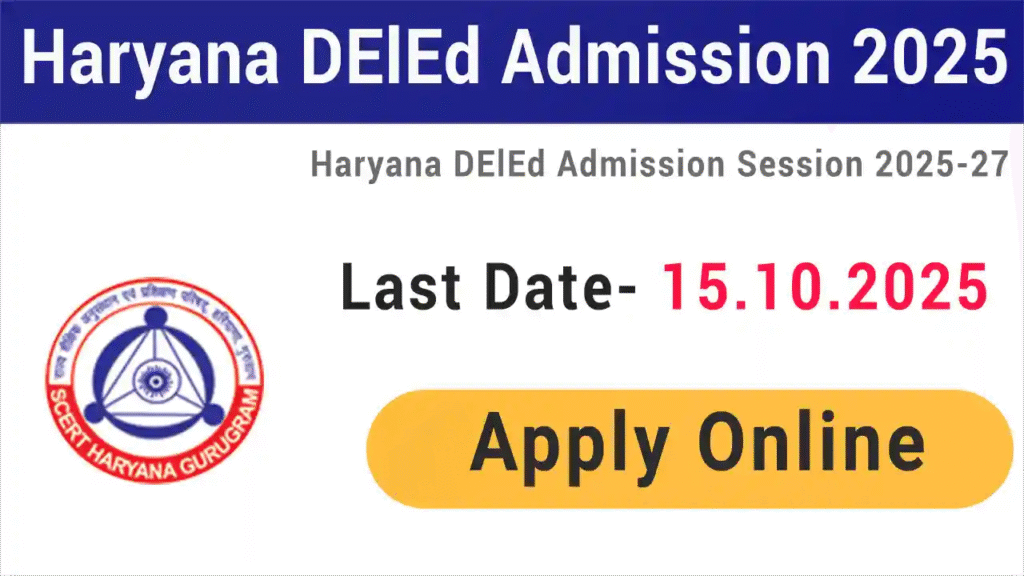 Haryana DElEd Admission 2025 Online