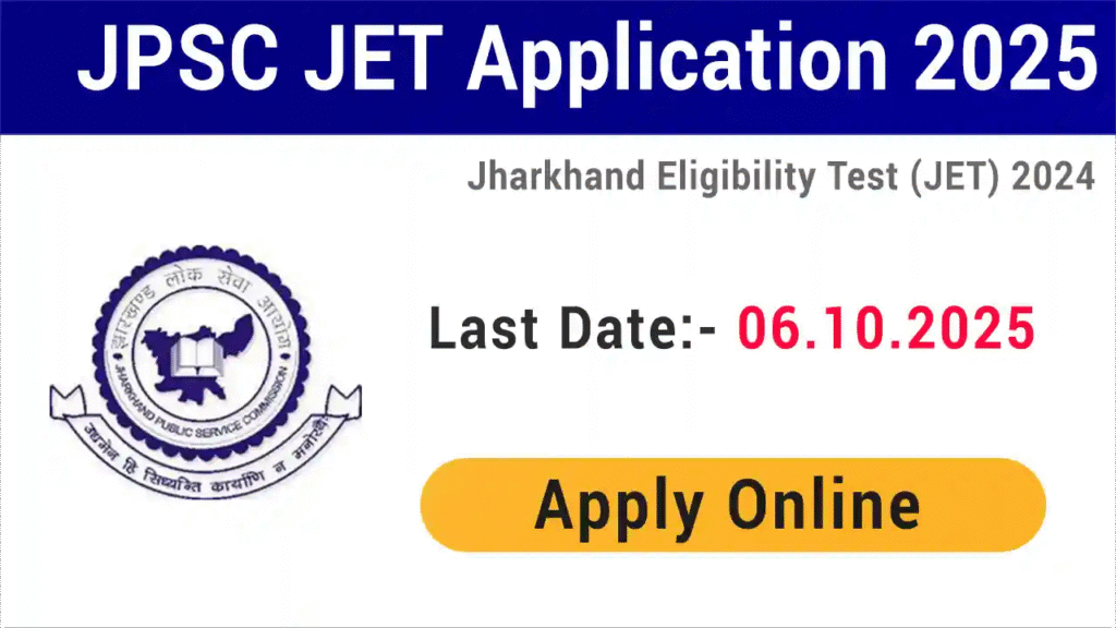JPSC Jharkhand Eligibility Test (JET) 2025