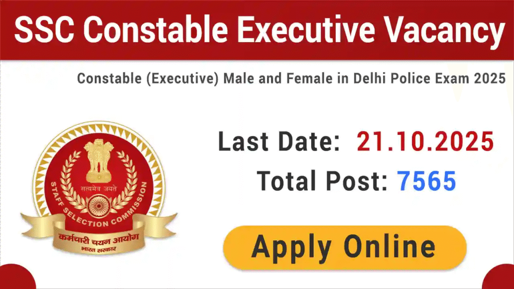 SSC Delhi Police Constable Executive Vacancy