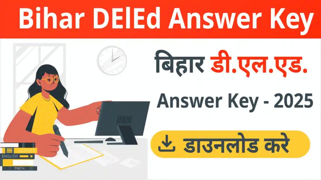 Bihar DElEd Answer Key 2025 (Out)